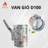 Van điều chỉnh gió D100